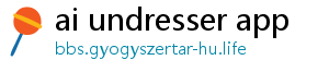 ai undresser app